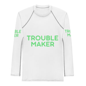 Men's Rash Guard "TROUBLE MAKER"