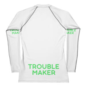 Alternative view of Women's Rash Guard "TROUBLE MAKER"