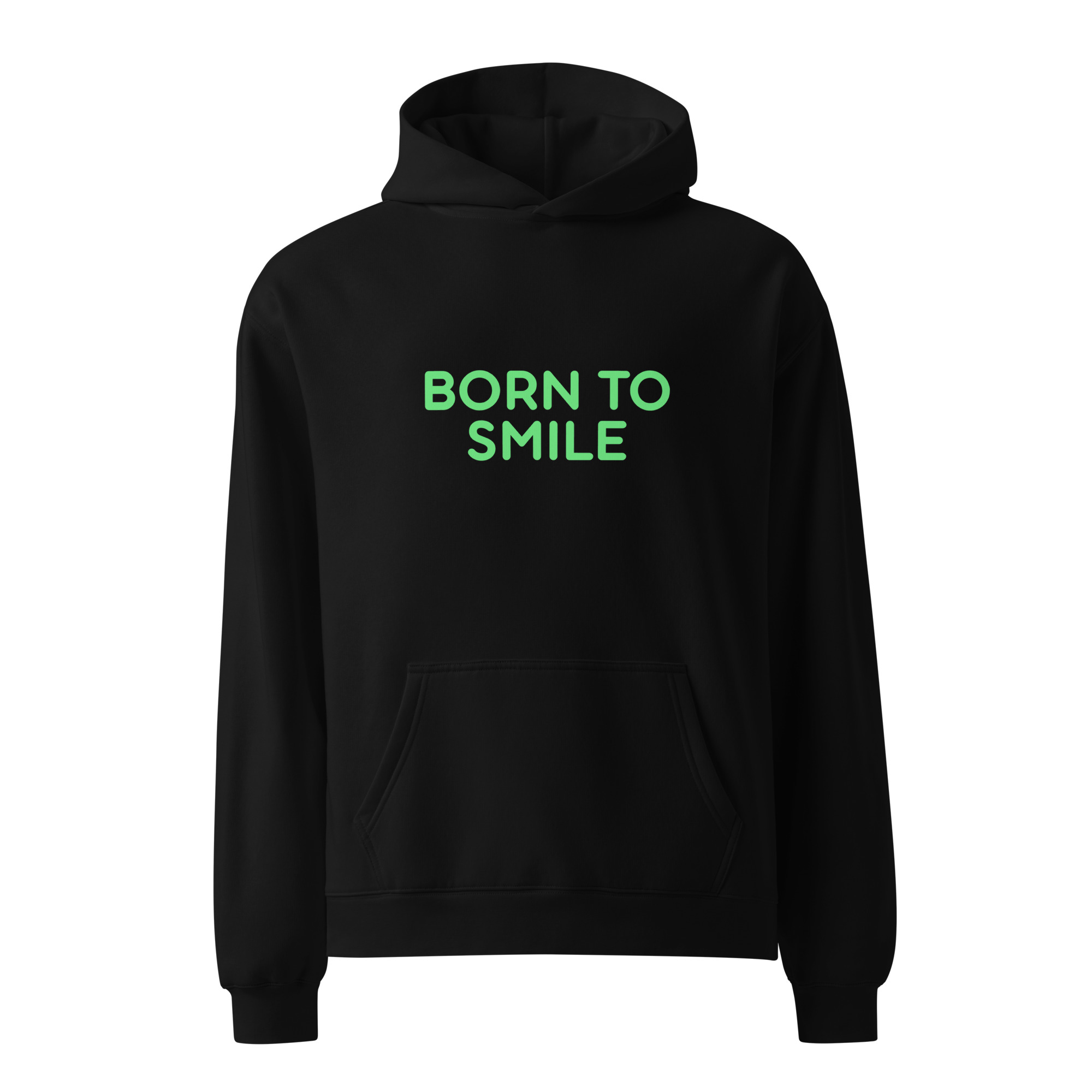Unisex oversized hoodie "BORN TO SMILE"