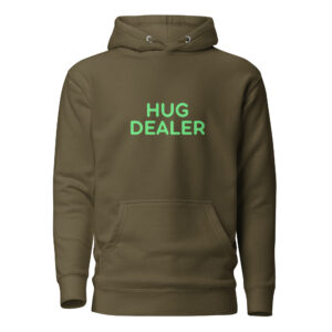 Unisex Hoodie "HUG DEALER"