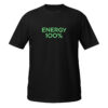 Short-Sleeve Unisex T-Shirt "ENERGY 100%"