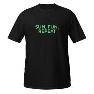 Short-Sleeve Unisex T-Shirt "SUN, FUN, REPEAT"