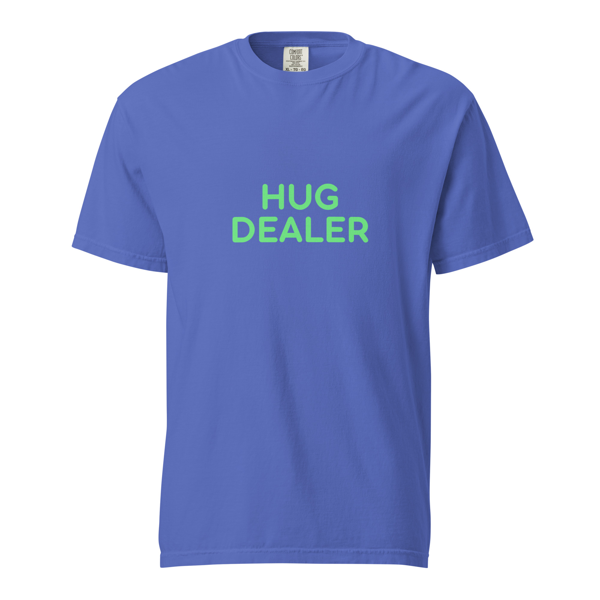 Unisex garment-dyed heavyweight t-shirt "HUG DEALER" - Image 11