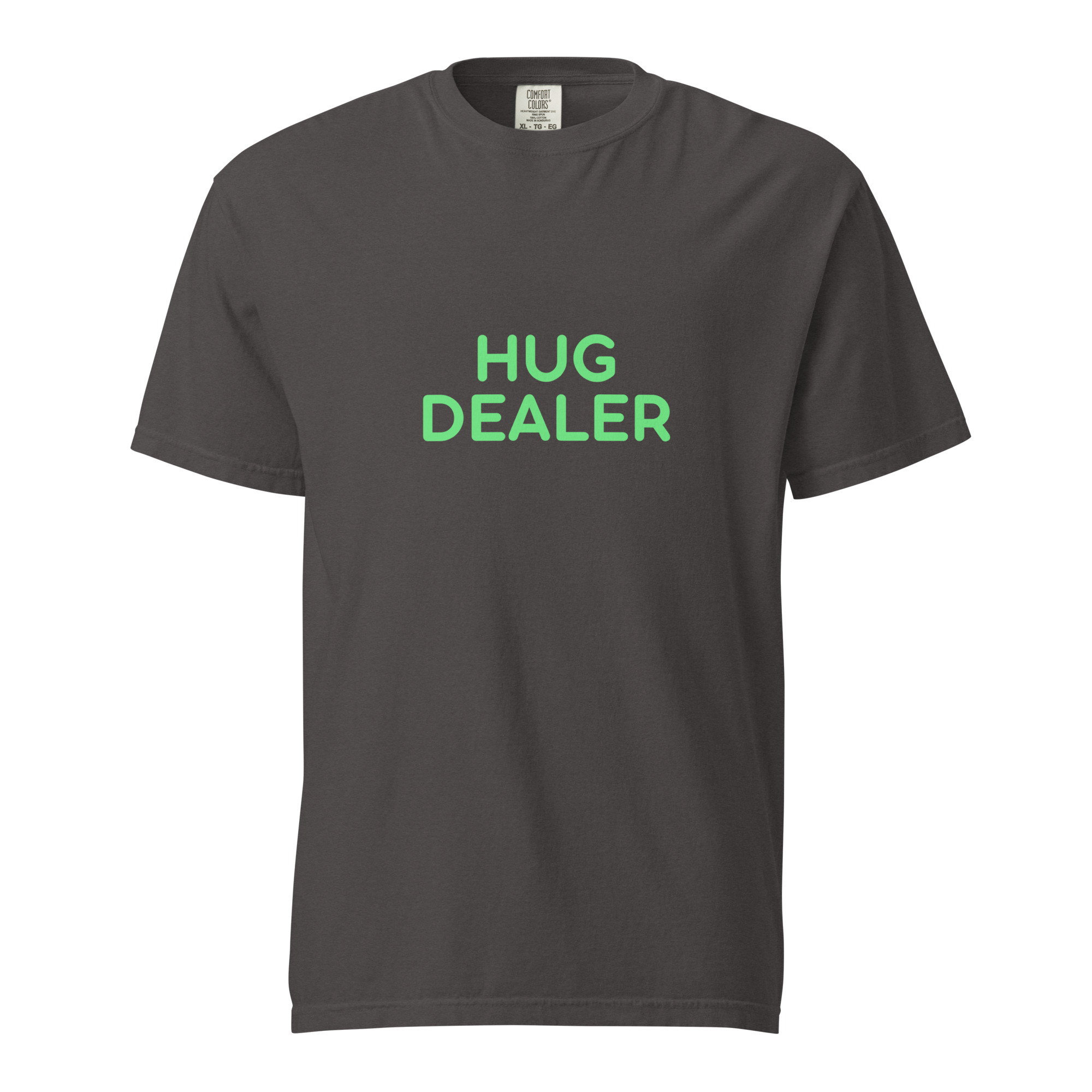Unisex garment-dyed heavyweight t-shirt "HUG DEALER" - Image 5