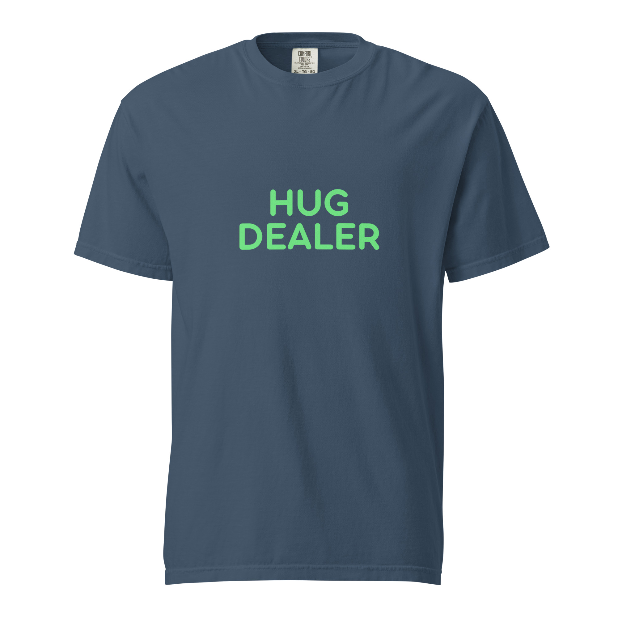 Unisex garment-dyed heavyweight t-shirt "HUG DEALER" - Image 7