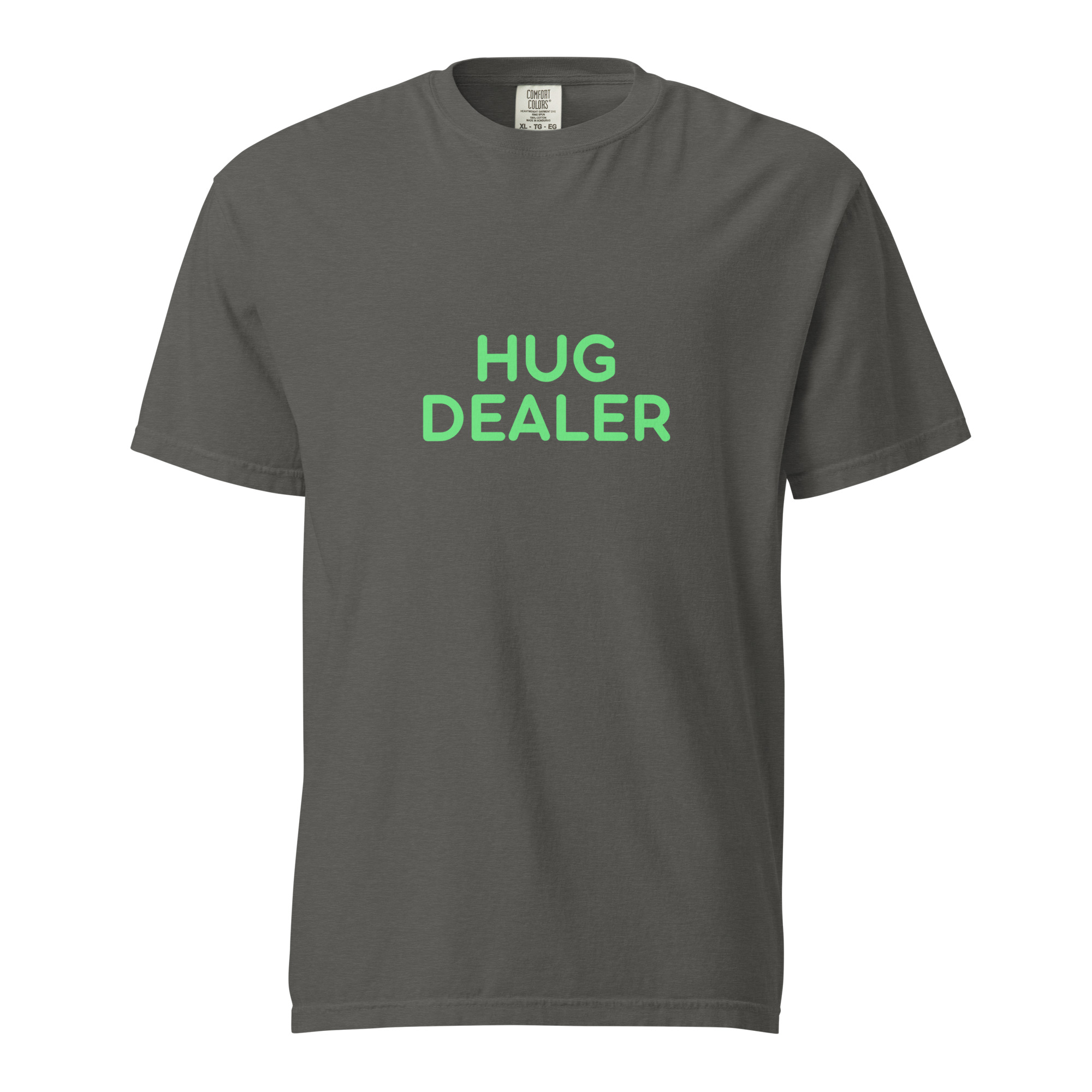 Unisex garment-dyed heavyweight t-shirt "HUG DEALER" - Image 8