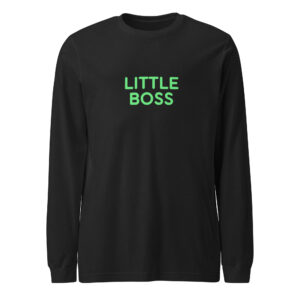 Unisex Long Sleeve Tee "LITTLE BOSS"