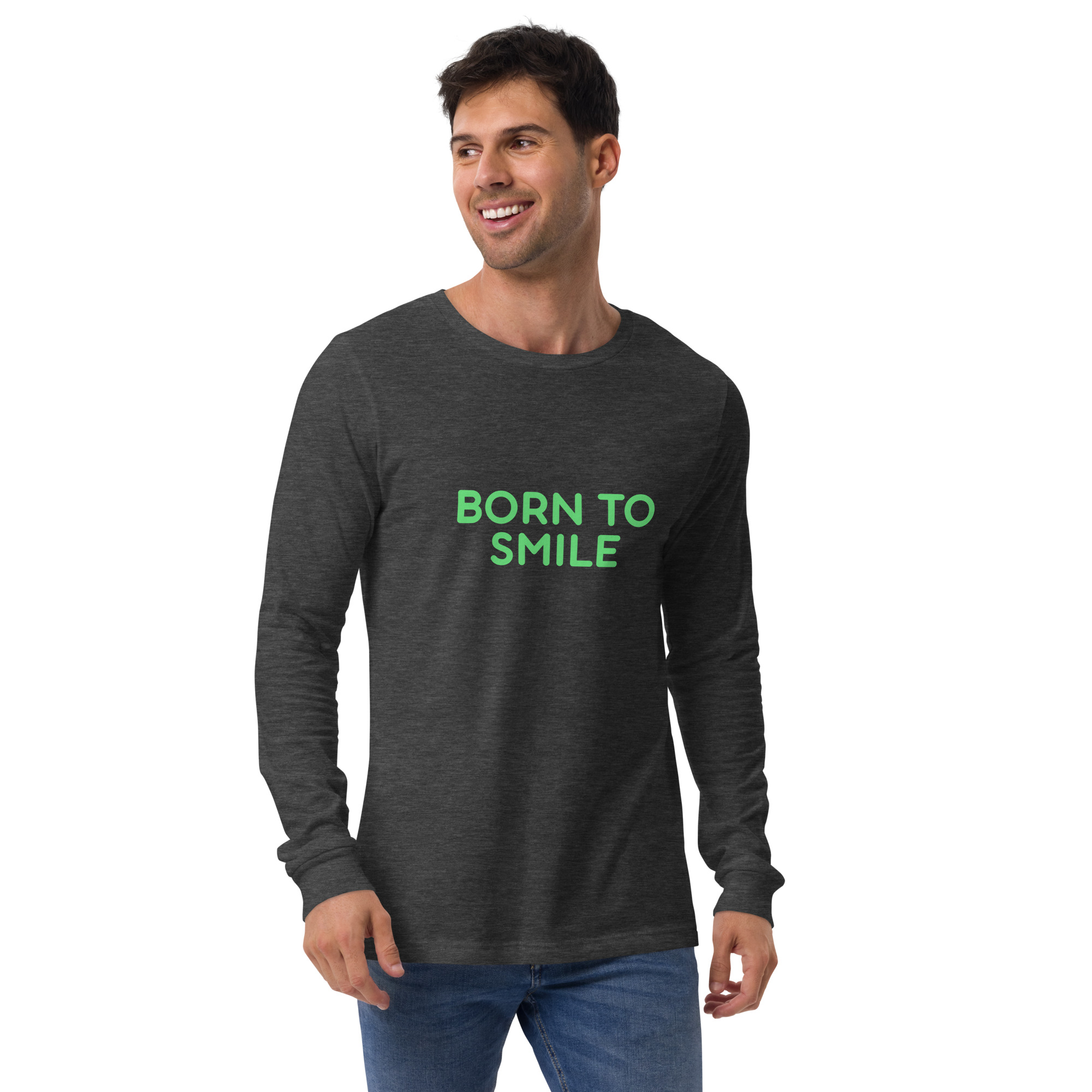 Unisex Long Sleeve Tee "BORN TO SMILE" - Image 20