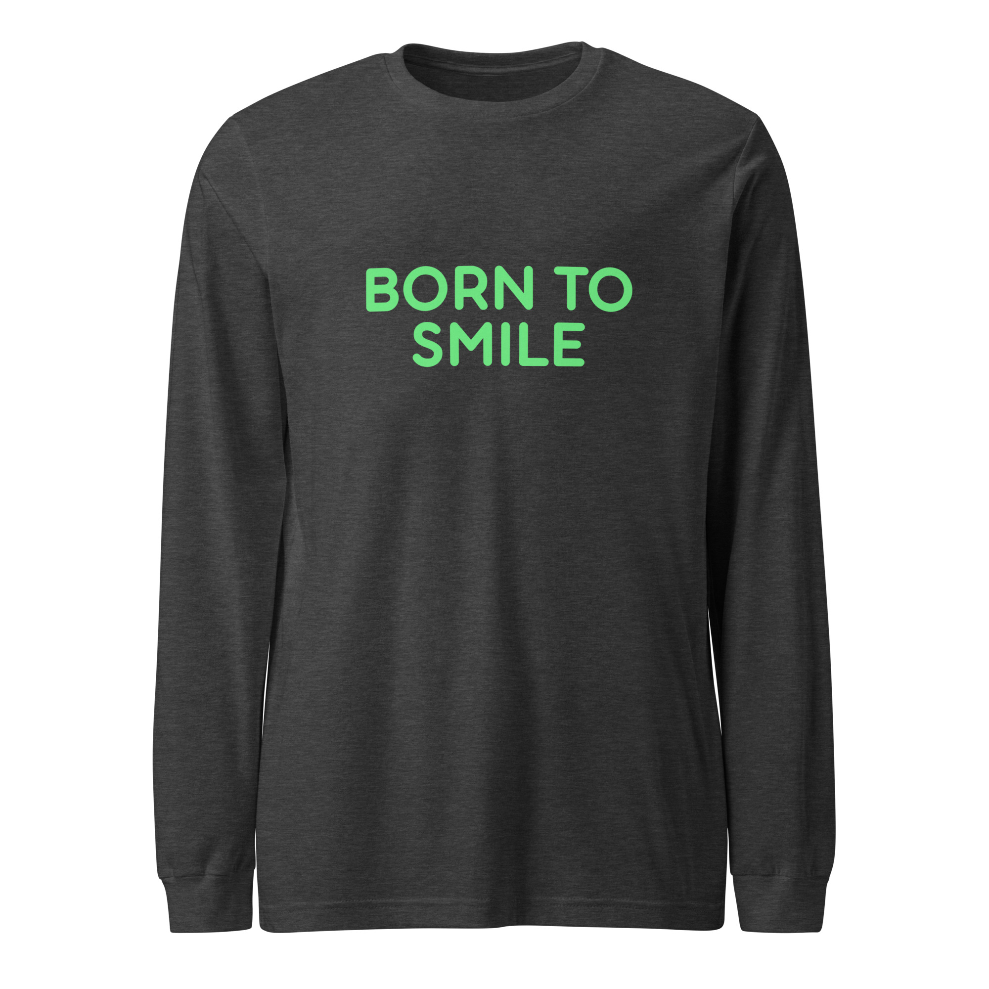 Unisex Long Sleeve Tee "BORN TO SMILE" - Image 7