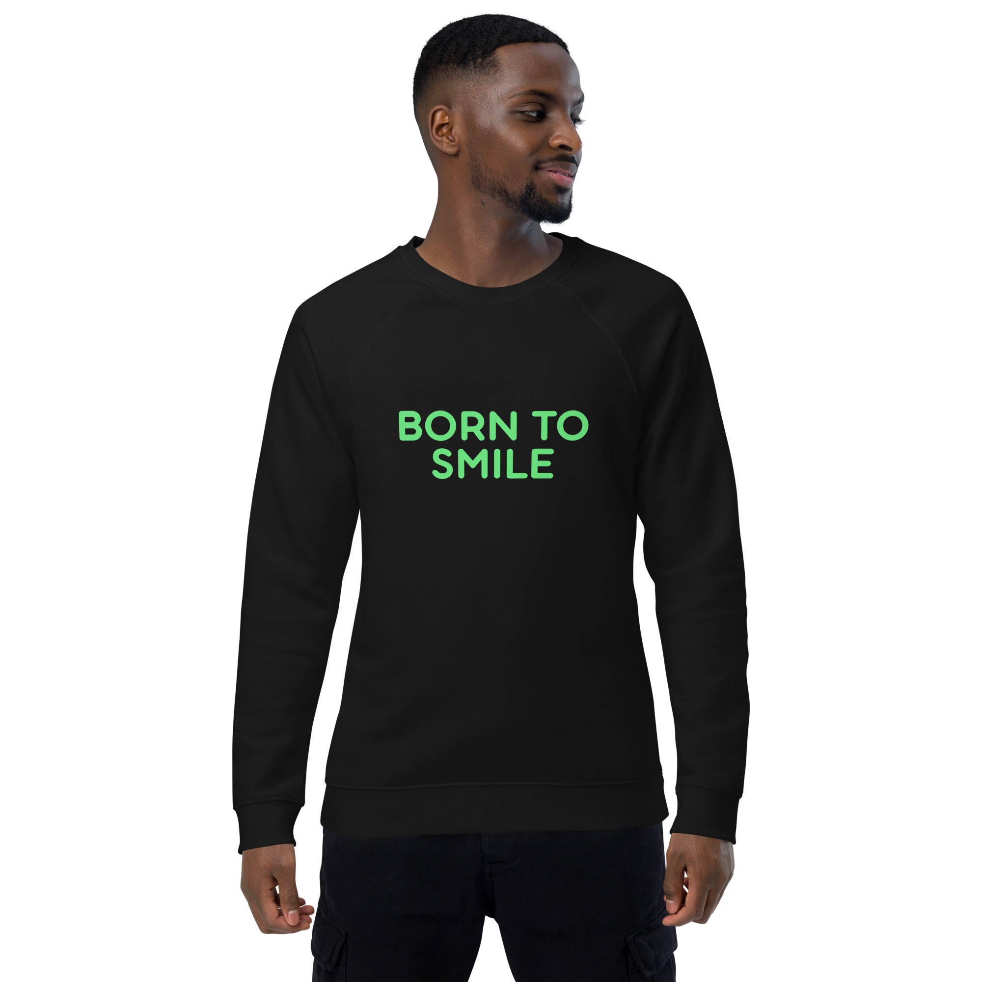Unisex organic raglan sweatshirt "BORN TO SMILE" - Image 7