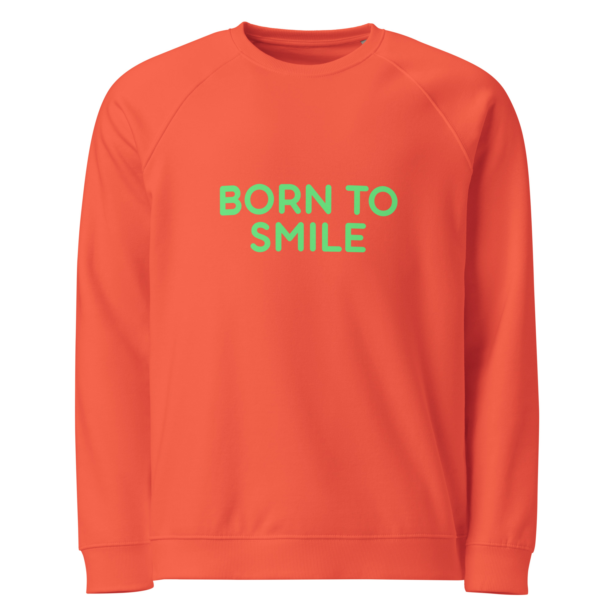 Unisex organic raglan sweatshirt "BORN TO SMILE" - Image 5