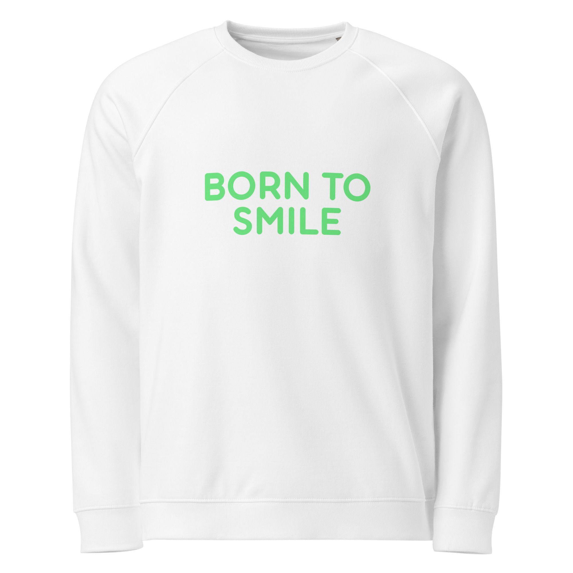 Unisex organic raglan sweatshirt "BORN TO SMILE" - Image 6