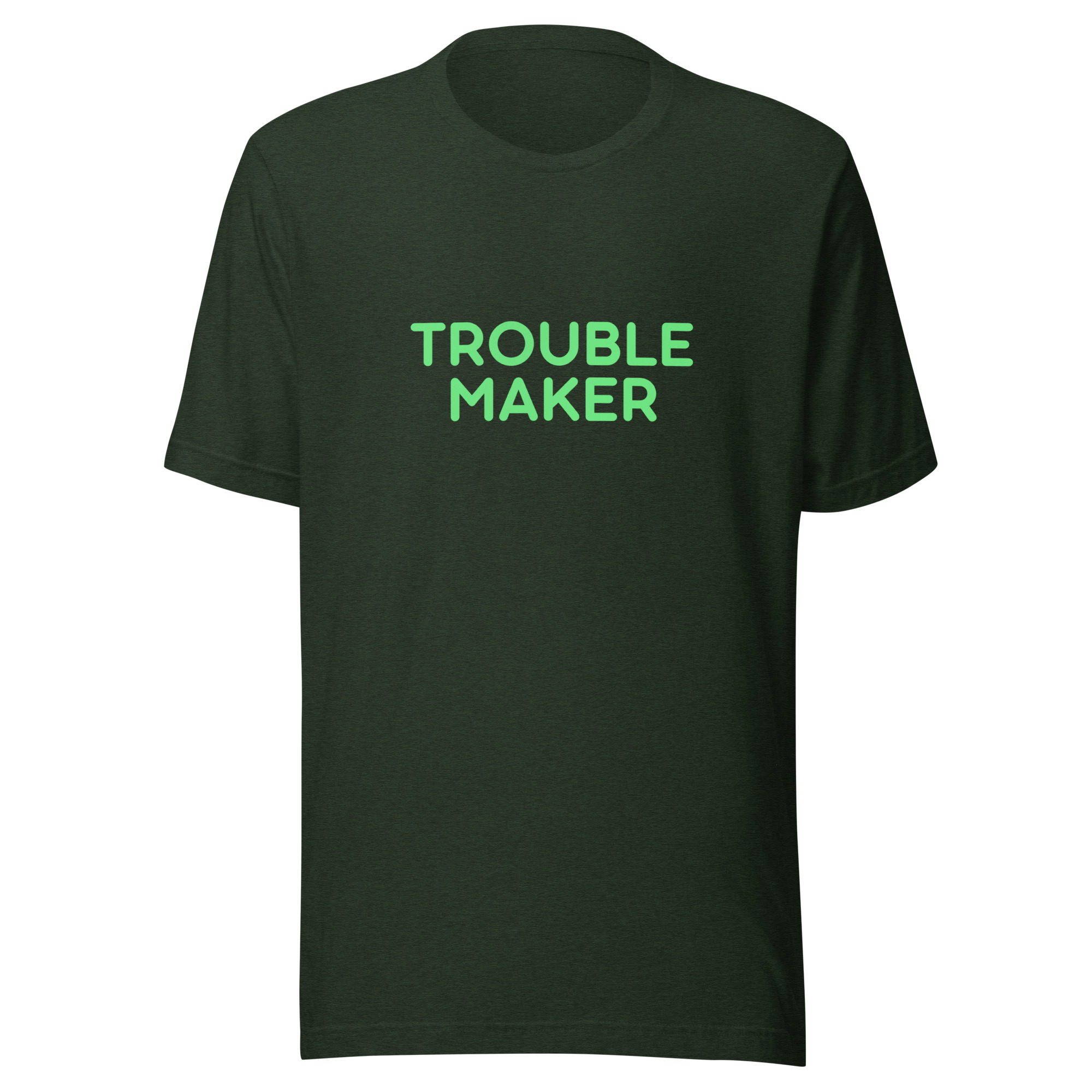 Unisex t-shirt "TROUBLE MAKER" - Image 7