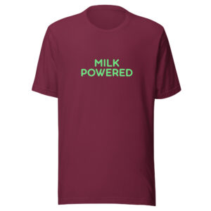 Unisex t-shirt "MILK POWERED"