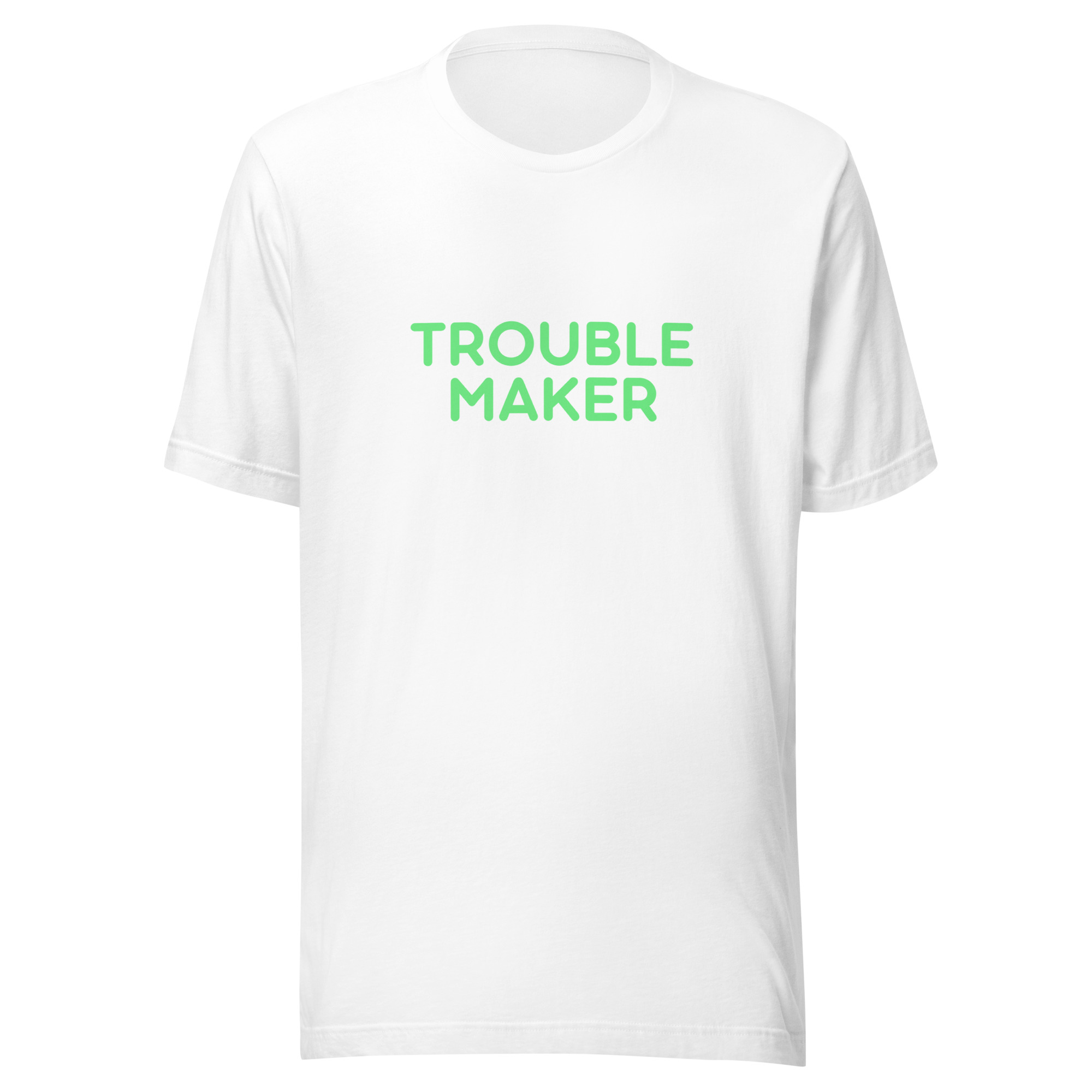 Unisex t-shirt "TROUBLE MAKER" - Image 12