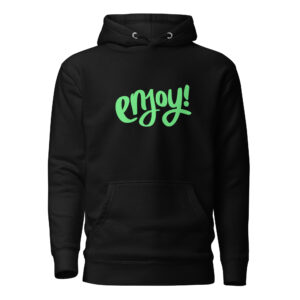 Unisex Hoodie "ENJOY!"