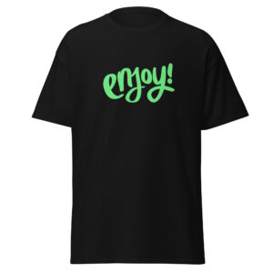 Alternative view of Unisex classic tee "ENJOY!"