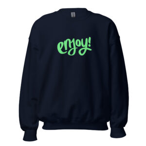 Alternative view of Unisex Sweatshirt "ENJOY!"