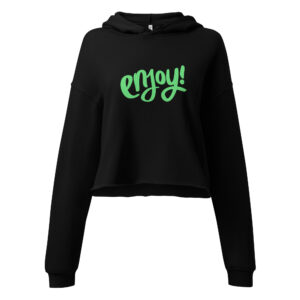 Crop Hoodie "ENJOY!"