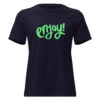 Women's Relaxed T-Shirt "ENJOY!"