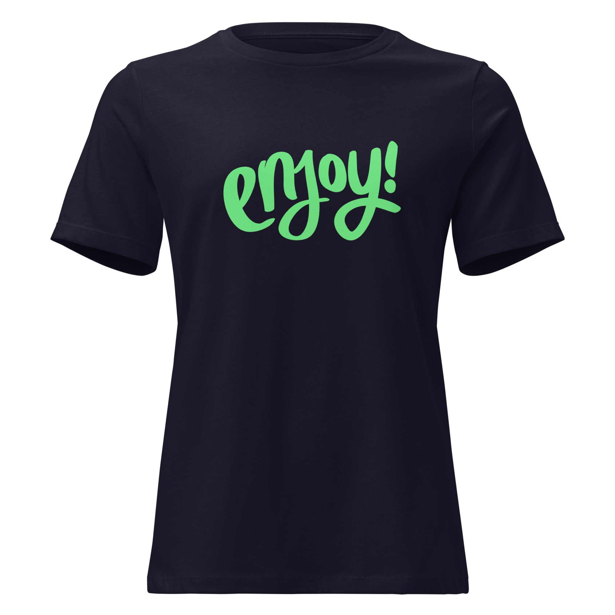 Women's Relaxed T-Shirt "ENJOY!"